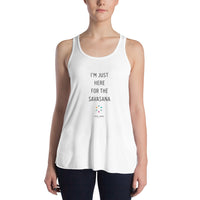 I'm just here for the savasana- Women's Flowy Racerback Tank